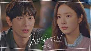 Run On (Korean: ? ?; RR: Reon on) is a South Korean television series starring Im Si-wan, Shin Se-kyung, Choi Soo-young and Kang Tae-oh.[1] It aired o...